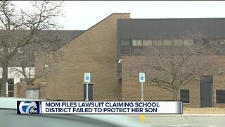 Mom files lawsuit claiming school district failed to protect her son