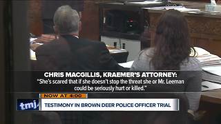 A testimony is underway for the Brown Deer Police Officer trial