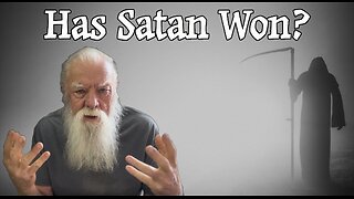 Has Satan Won?