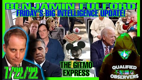 BENJAMIN FULFORD: FRIDAY’S BIG INTELLIGENCE UPDATE! 7/22/2022