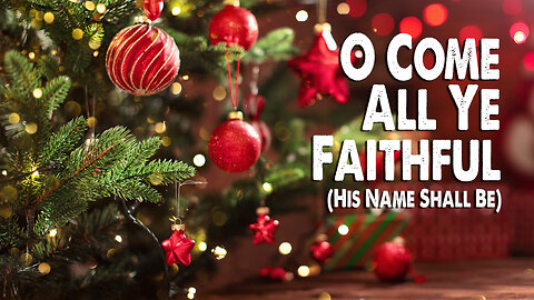 O Come All Ye Faithful (His Name Shall Be) | Passion (Worship Lyric Video)