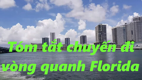 Tóm Tắt Nhanh Chuyến Đi 1 Vòng 8 Thành Phố Bang Florida