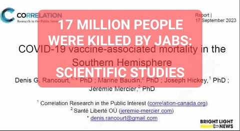 COV-19 Jabs Killed 17 Million People; Scientist's Research!