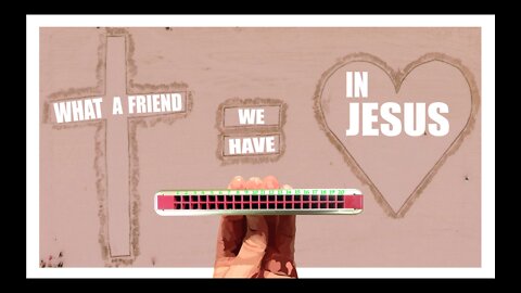 How to Play What a Friend We Have in Jesus on a Tremolo Harmonica with 20 Holes