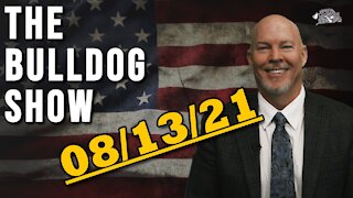 August 13th, 2021 | The Bulldog Show