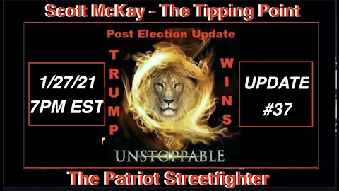 1.27.21 Patriot Streetfighter POST ELECTION UPDATE #37: Mission Control NOT the WH, 7 Days Dark