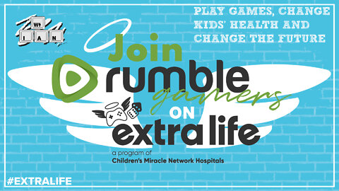 Join Rumble Gamers on Extra-Life.org | Give Back By Gaming