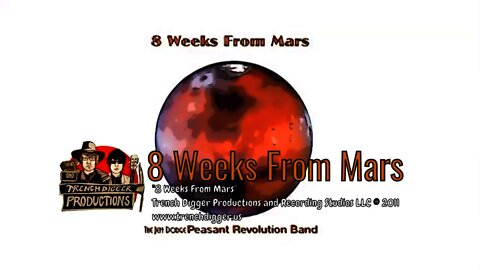 Jeff Dodge Peasant Revolution Band - "8 Weeks From Mars"