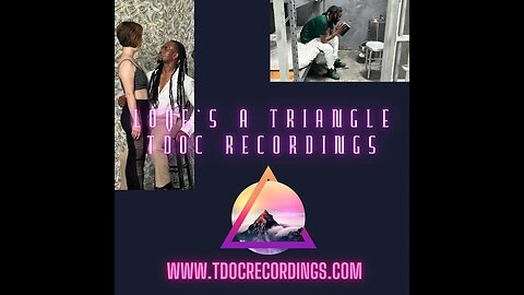 Love's A Triangle Don't Get Caught In it TDOC Recordings Truth Musick #tdocrecordings #tazadaq