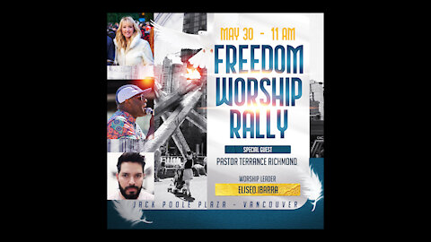 Epic Freedom Worship Rally - May 30th at Jack Poole Plaza - 11am