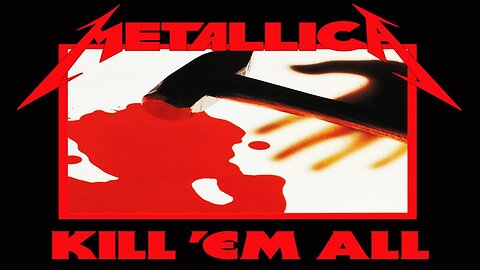 Metallica- Kill 'Em All (REMASTERED)