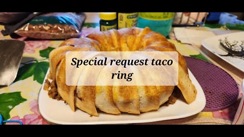 Special request taco ring #tacos