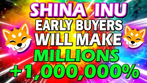 SHINA INU WILL CHANGE LIVES!! Shiba Inu's Girlfriend Will 100X!! MIllionaires Made!!