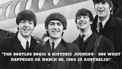 "The Beatles Begin a Historic Journey - See What Happened on March 26, 1964 in Australia!" #shorts