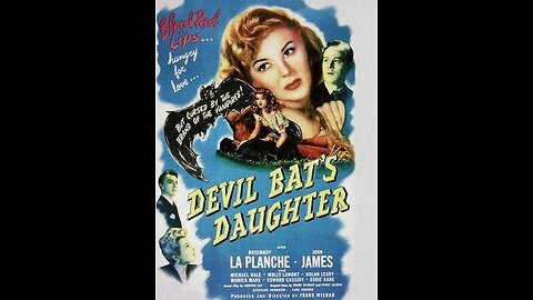 Movie From the Past - Devil Bat's Daughter - 1946