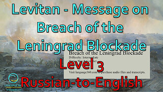 Breach of the Leningrad Blockade: Level 3 - Russian-to-English
