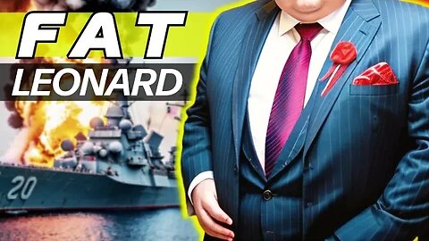 The Cunning Manipulator Who Scammed the United States Navy: Who is Fat Leonard?