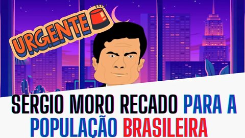 SÉRGIO MORO manda RECADO para a NAÇÃO brasileira a ELEIÇÃO 2022
