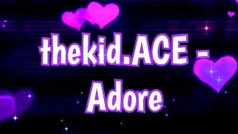 thekid.ACE - Adore (Visualizer) 🎶 #lovesong