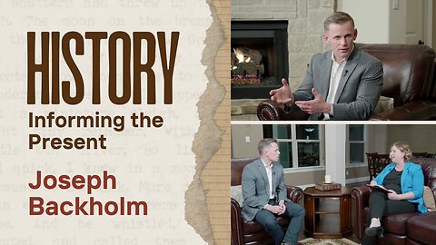 Joseph Backholm on Using the Bible to Interpret History