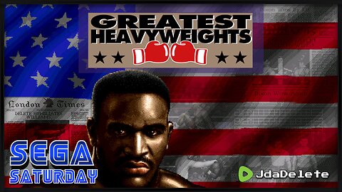Greatest Heavyweights (Genesis) - SEGA Saturday