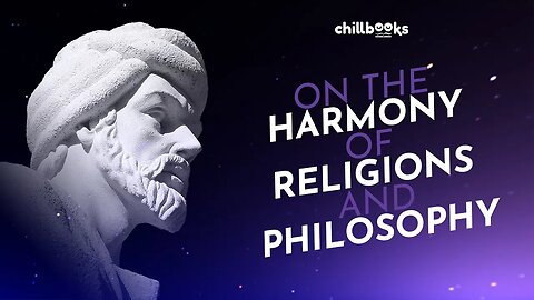 On The Harmony of Religions and Philosophy, by Averroes (Ibn Rushd) | Complete Audiobook