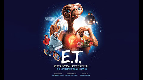 E.T.: The Extra Terrestrial: The Ultimate Visual History