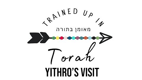 Yithro's visit- Exodus 18 Sabbath School lesson