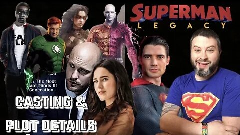 Superman Legacy Cast & Plot Details