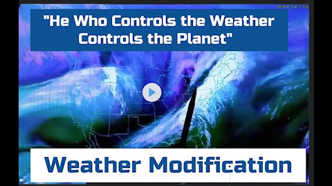 The Kentucky Twisters Weather Warfare: He Who Controls the Weather Will Control the New World Order