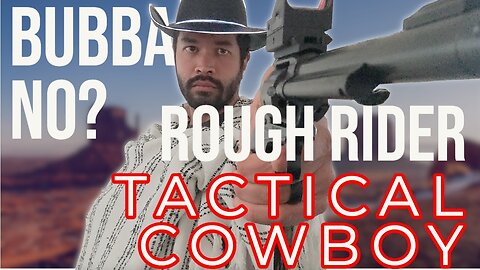 Bubba'd or Modernized? Heritage Rough Rider Tactical Cowboy Revolver Review