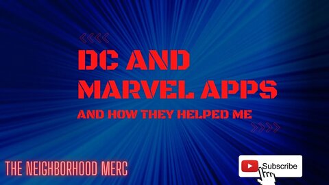 DC And Marvel Apps And How They Helped Me