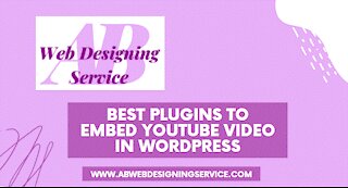 Best Plugins To Embed YouTube Video In WordPress