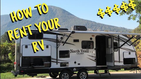 Rent out your RV, Camper or 5th Wheel