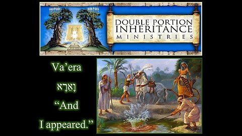 Torah Portion: Va’era: “And I Appeared.”