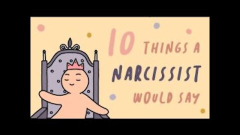 10 Things A Narcissist Would Say