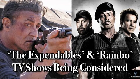 THE EXPENDABLES And RAMBO TV Shows Are Being Considered