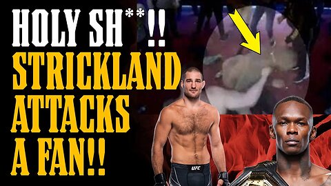 Sean Strickland PUNCHES an Israel Adesanya FAN!! The CONSEQUENCES will be BIBLICAL!!
