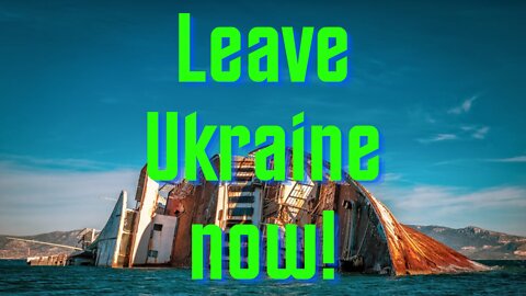 Leave Ukraine Immediately - Ukrainian State & Army are Collapsing - US Refuses Diplomacy with Russia