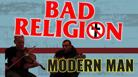 BAD RELIGION - MODERN MAN (Cover)