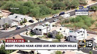 Body found near 43rd Avenue and Union Hills