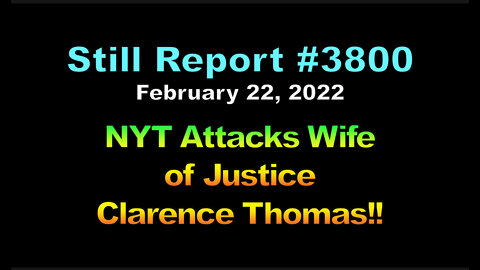 NYT Attacks Wife of Justice Clarence Thomas, 3800
