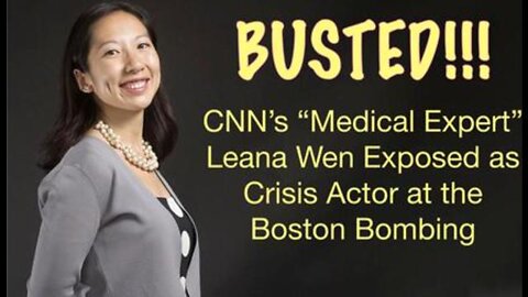 CNN's Dr. Leana Wen BUSTED! She's a CNN Crisis Actor Posing as a "Medical Expert!"