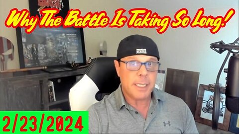 Patriot Streetfighter Shocking intel - Why The Battle Is Taking So Long - 2/28/24..