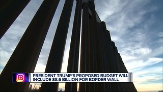 President Trump's budget includes billions for border wall
