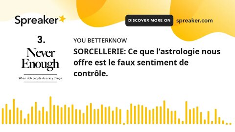 SORCELLERIE: Ce que l’astrologie nous offre est le faux sentiment de contrôle.