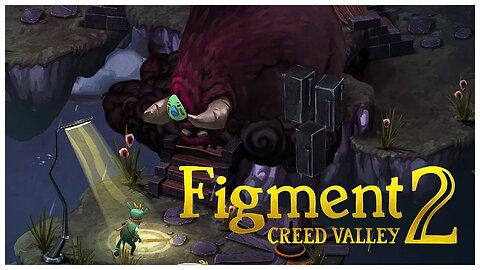 Figment 2: Creed Valley - All Bosses + Ending