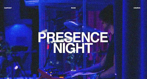 Harvest Rock | Presence Night | Tuesday Service