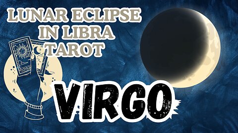 Virgo ♍️ - Lunar eclipse 🌒in Libra tarot reading #virgo #tarot #tarotary