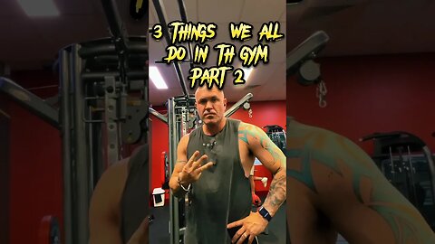 3 Things We All Do In The Gym 🤣 Part 2